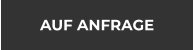 AUF ANFRAGE