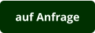 auf Anfrage