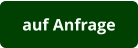 auf Anfrage