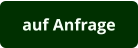 auf Anfrage